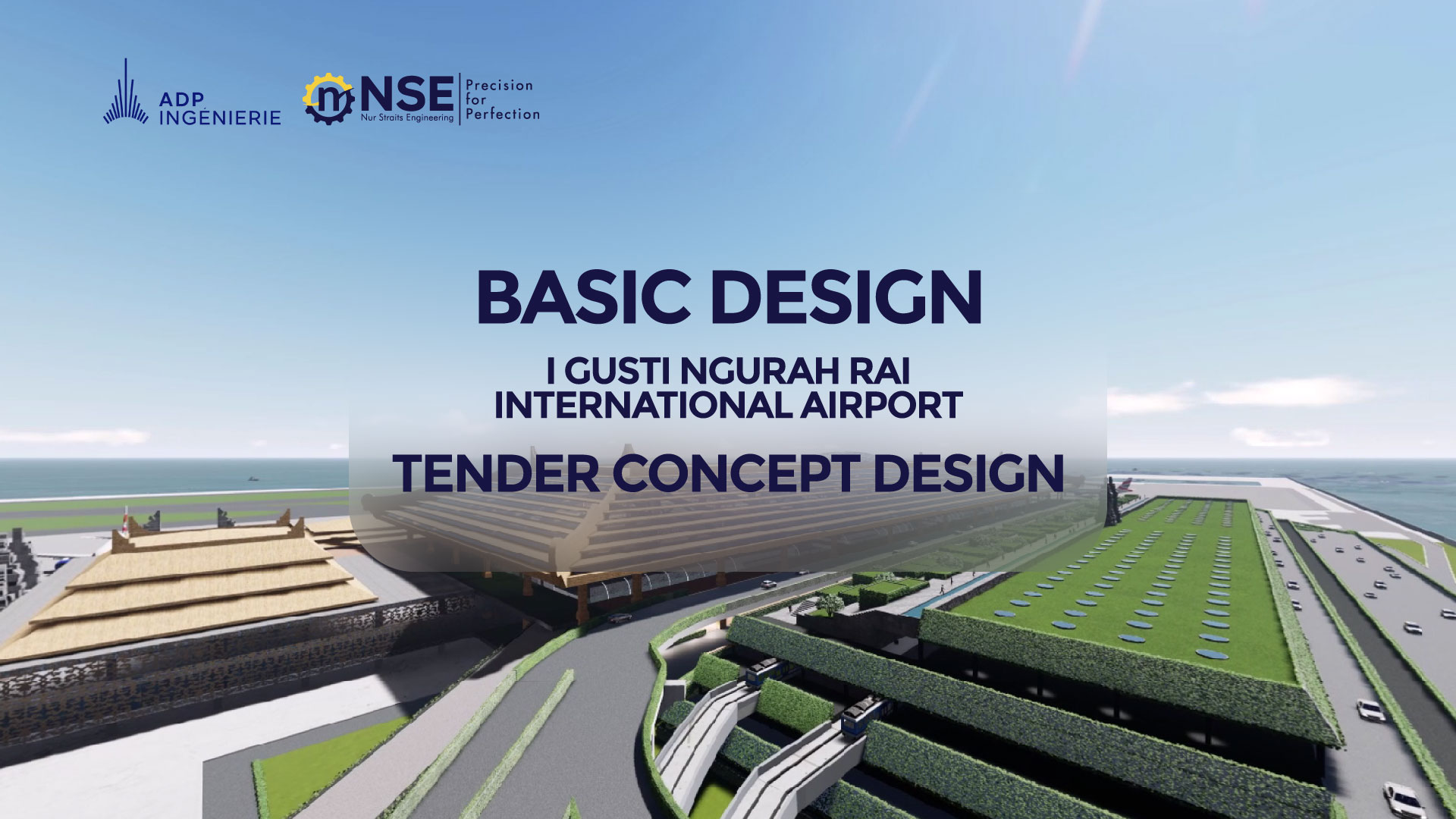 BASIC DESIGN I GUSTI NGURAH RAIINTERNATIONAL AIRPORT